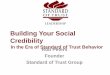Building Your Social Credibility In The Era Of Standard Of Trust Leadership