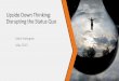 Upside Down Thinking: Disrupting the Status Quo