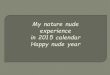 My nature nude experience in 2015 calendar