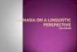 Aphasia on Linguistic