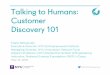 Talking to Humans: Customer Discovery 101
