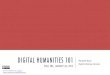 Digital Humanities 101, ENGL 206, January 27, 2015
