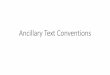 Ancillary Text Conventions