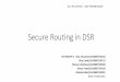 Secure routing in DSR