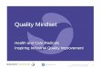Quality Mindset. Health & Care Radicals Inspiring Industrial Quality Improvement