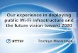 Our experience in deploying public Wi-Fi infrastructure and the future vision toward 2020