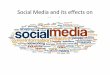 Social media and its effects on youth -sb