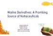 Marine derived nutraceuticals and its potential use
