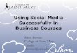 Using social media successfully in business courses   iacbe 2015 - steve brewer