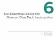 6 Essential Skills for One on One Tech Instruction