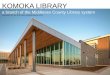 Komoka Library: a branch of Middlesex County Library