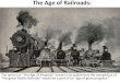 The Age of Railroads