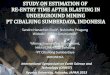 Study on Estimation of Re-entry Time After Blasting in Underground Mining PT Cibaliung Sumberdaya, Indonesia