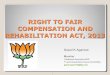 RIGHT TO FAIR COMPENSATION AND REHABILITATION ACT, 2013
