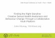 Finding the Right Storyline: Sexual Health Awareness thru Innovative Youth Collaboration
