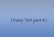 Fairy tail part 4
