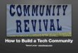 How to Build a Tech Community