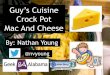 Guy's Cuisine Crock Pot Mac And Cheese