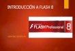 Introducción a flash 8
