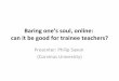 Baring one's soul, online: can it be good for trainee teachers?