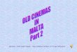 Old cinemas in Malta - Part  2
