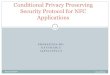 Conditional privacy preserving security protocol for nfc applications