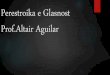 Perestroika e Glasnost - Prof. Altair Aguilar