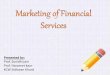 Marketing of financial service