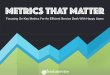 Metrics that Matter: Focusing on key metrics for an efficient service desk and happy users