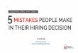 5 Common Mistakes People Make in Their Attorney Hiring Decision