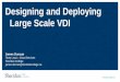 OCCCIO 2014 - Designing and Deploying Large Scale VDI