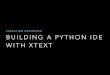 Building a Python IDE with Xtext
