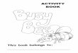 B usy bee activity book