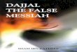 Dajjal - The False Messiah