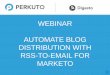 Automate blog distribution with rss to-email for marketo