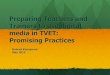 Preparing Teachers and Trainers to use digital media in TVET: Promising Practices