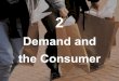 Indian economic environment 2. demand and the consumer