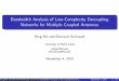 Bandwidth Analysis of Low-Complexity Decoupling Networks for Multiple Coupled Antennas