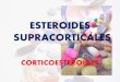 Esteroides supracorticales