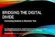 Digital Divide: Connecting Students to Electronic Text