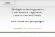 Erick Iriarte: Derecho al olvido en América Latina
