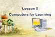คอมพิวเตอร์เพื่อการเรียนรู้ (Computers for learning)