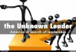 the Unknown Leader