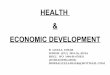 HEALTH & ECONOMIC DEVELOPMENT