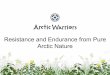 Arctic Warriors Products from the Pure Arctic Nature