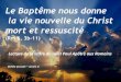 Baptisés dans la mort de Jésus selon Rm 6, 3-11