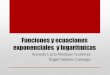 Funciones y ecuaciones exponenciales  y logarítmicas