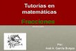 Tutorias En Matematicas  Fracciones
