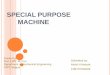 nishit ambule   special purpose machines presentation