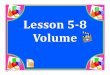 M7 lesson 5 8 volume